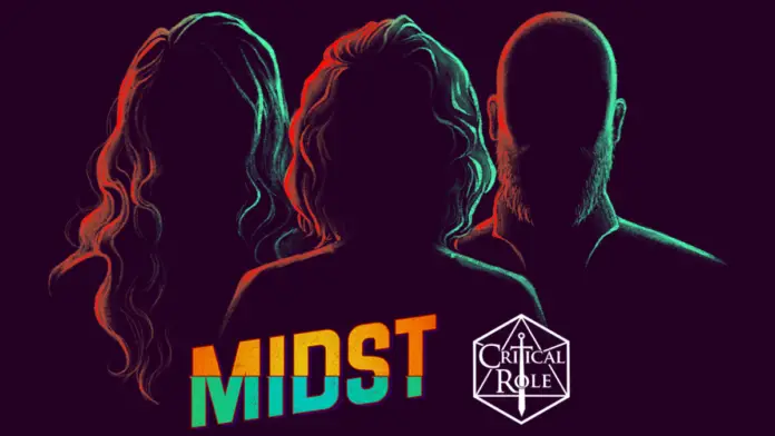 A Promo image for midst with three faceless silhouettes, backlit by red lighting on the left and blue lighting on the right. The Midst and Critical Role Logos are on the bottom of the image