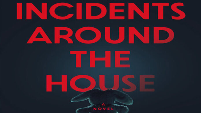 Incidents Around The House Cover Title