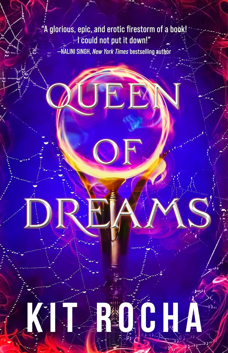 Queen of Dreams by Kit Rocha book cover with a spider web of what look like droplets