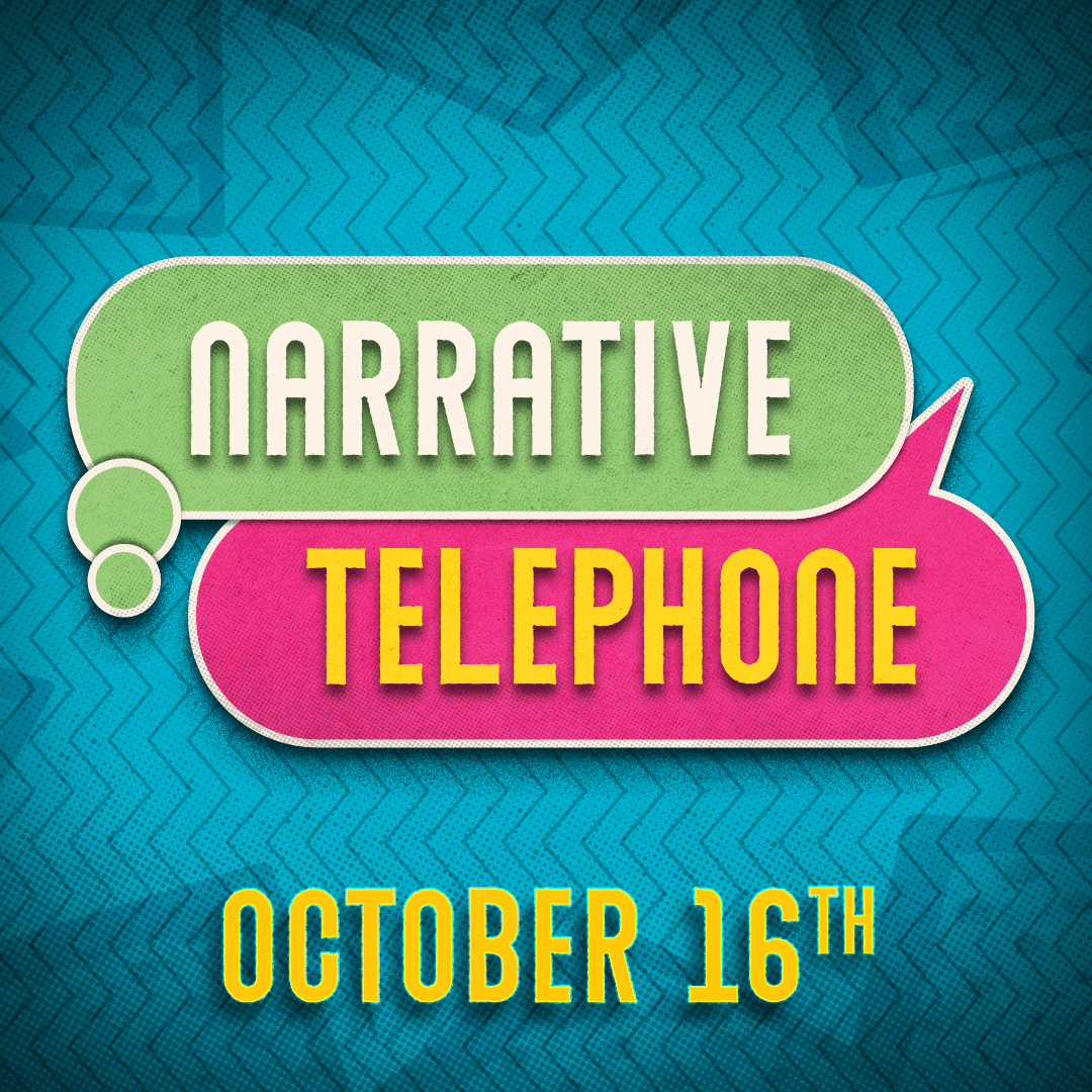 Narrative Telephone art