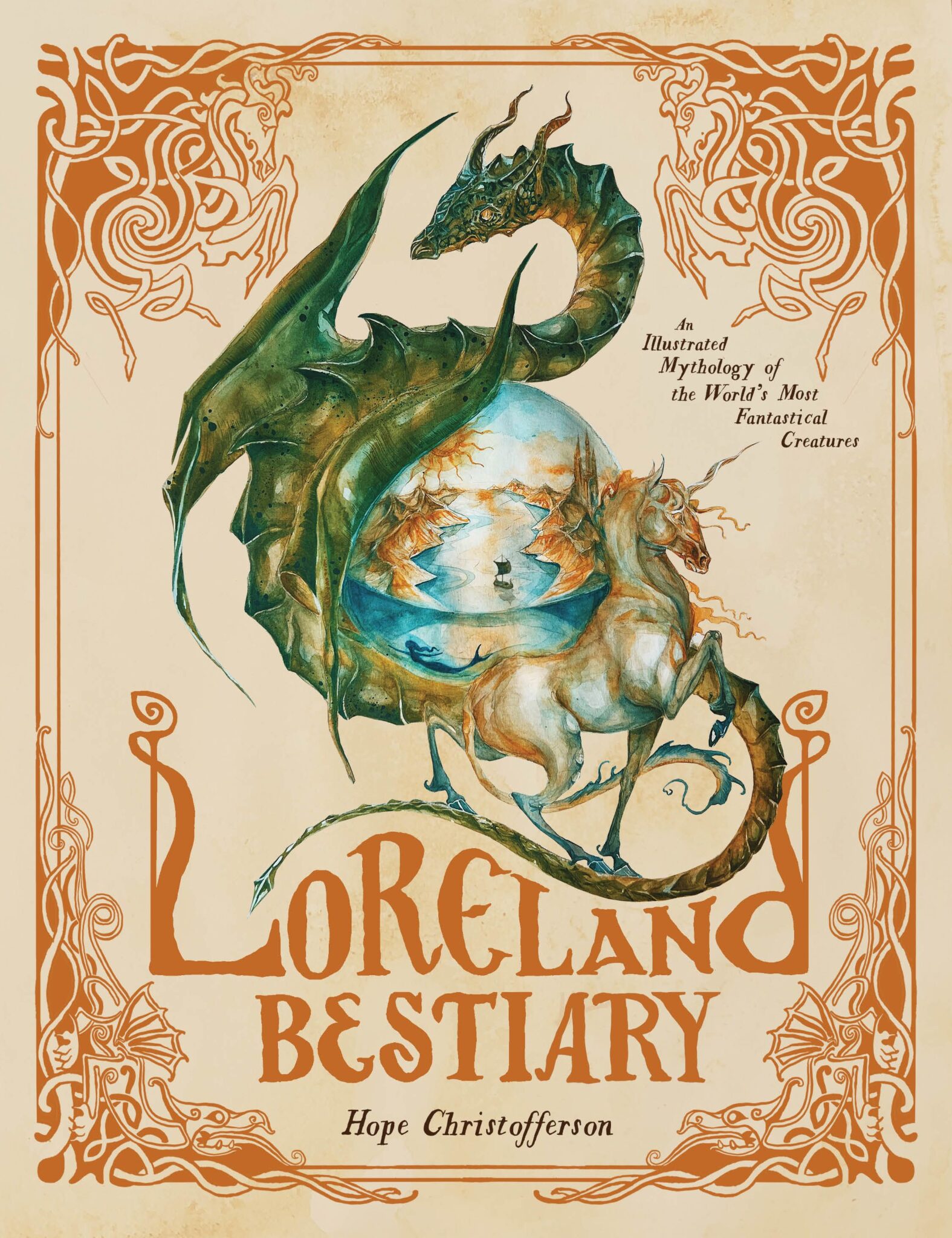 loreland bestiary cover with a dragon and unicorn around eart by hope christofferson 